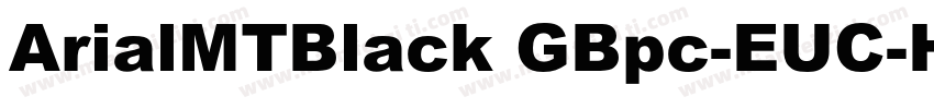 ArialMTBlack GBpc-EUC-H字体转换